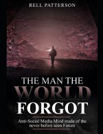 The Man the World Forgot