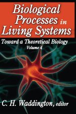 Biological Processes in Living Systems