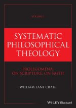 Systematic Philosophical Theology, Volume I