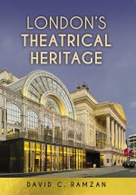 London's Theatrical Heritage