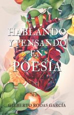 Hablando y pensando en poesía