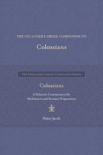 The Preacher's Greek Companion to Colossians