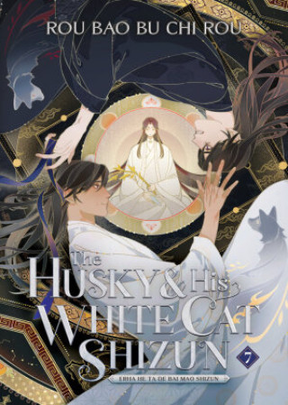 The Husky and His White Cat Shizun: Erha He Ta de Bai Mao Shizun  Vol. 7