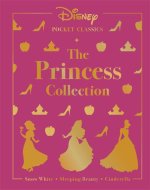 Disney Pocket Classics: The Princess Collection