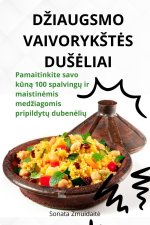 D?IAUGSMO VAIVORYK?T?S DU??LIAI
