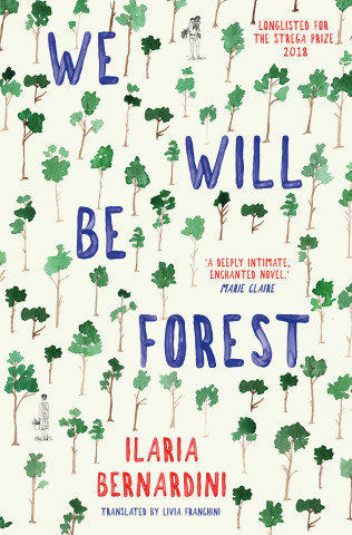 We Will Be Forest