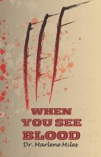 When You See Blood