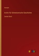 Archiv für Schweizerische Geschichte