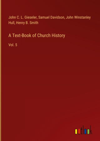 A Text-Book of Church History