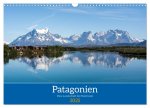 Patagonien - Eine Landschaft der Kontraste (Wandkalender 2025 DIN A3 quer), CALVENDO Monatskalender