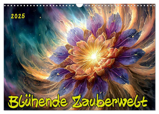 Blühende Zauberwelt (Wandkalender 2025 DIN A3 quer), CALVENDO Monatskalender