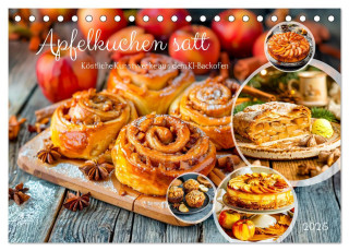 Apfelkuchen satt - Köstliche Kunstwerke aus dem KI-Backofen (Tischkalender 2025 DIN A5 quer), CALVENDO Monatskalender