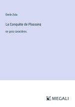 La Conqu?te de Plassans