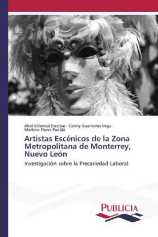 Artistas Escénicos de la Zona Metropolitana de Monterrey, Nuevo León