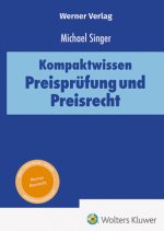 Kompaktwissen Preisprüfung und Preisrecht