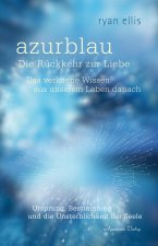 azurblau - Die Rückkehr zur Liebe