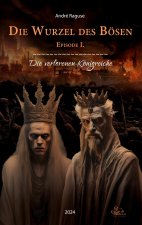 Die Wurzel des Bösen Episode 1