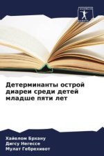 Determinanty ostroj diarei sredi detej mladshe pqti let