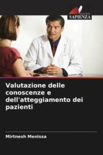 Valutazione delle conoscenze e dell'atteggiamento dei pazienti