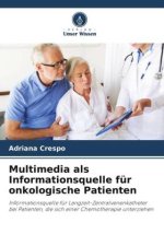 Multimedia als Informationsquelle für onkologische Patienten