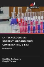 LA TECNOLOGIA DEI SORBENTI ORGANOIDRICI CONTENENTI N, S E SI