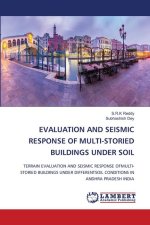 EVALUATION AND SEISMIC RESPONSE OF MULTI-STORIED BUILDINGS UNDER SOIL
