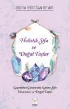 Holistik Sifa Ve Dogal Taslar