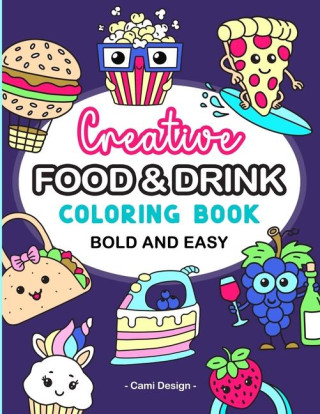 Creative Food and Drink Bold and Easy Coloring Book