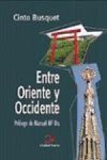 Entre Oriente y Occidente