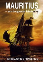 Mauritius - en trope?s historie