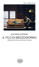 filo di mezzogiorno. Versione teatrale di Ippolita di Majo