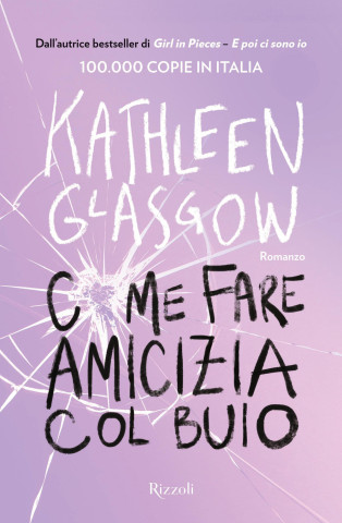 Come fare amicizia col buio (Kathleen Glasgow)(Brožovaná)