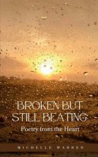 Broken but Still Beating