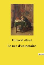 Le nez d'un notaire