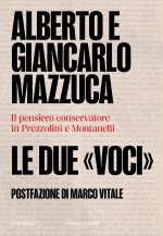 due «voci». Il pensiero conservatore in Prezzolini e Montanelli