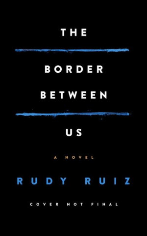The Border Between Us