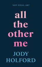 All the Other Me