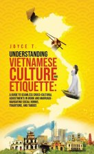 Understanding Vietnamese Culture and Etiquette
