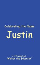 Celebrating the Name Justin