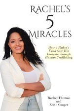 Rachel's 5 Miracles