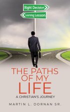 The Paths of My Life