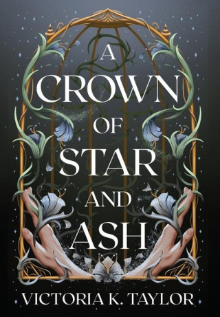 A Crown of Star & Ash