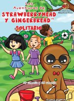 Las Aventuras de Strawberryhead y Gingerbread?-Solitario