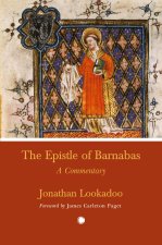 Epistle of Barnabas : A Commentary