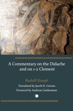 Commentary on the Didache and on 1-2 Clement