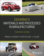DeGarmo's Materials and Processes in Manufacturing , 14th Edition