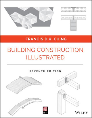 Building Construction Illustrated, 7th Edition