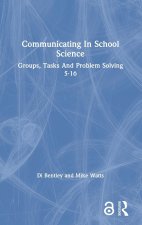 Communicating In School Science
