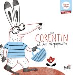 CORENTIN ET LES RIGOPAINS