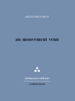 au mouvement venu
